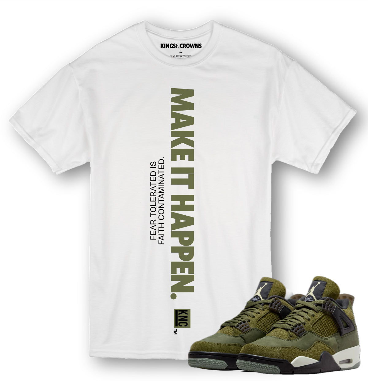 Kings N Crowns Tee shirt to match Air Jordan 4 Craft Olive Sneakers sneaker. Make It Happen