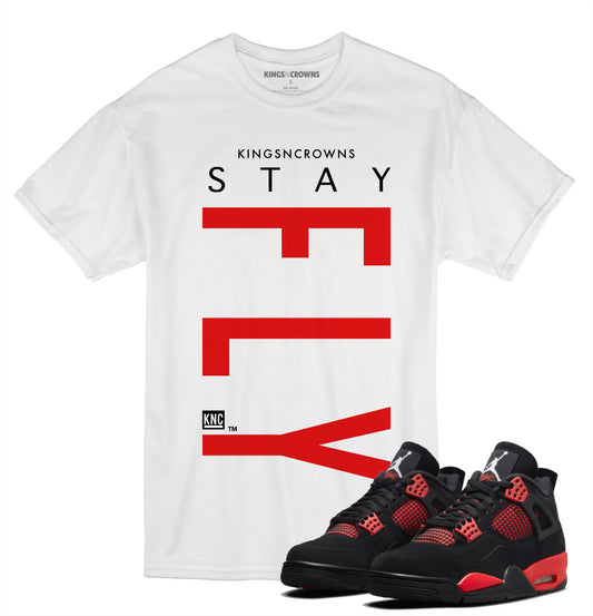 Tee shirt to match Air Jordan 4 Red Thunder Crimson sneaker. KNC Stay Fly