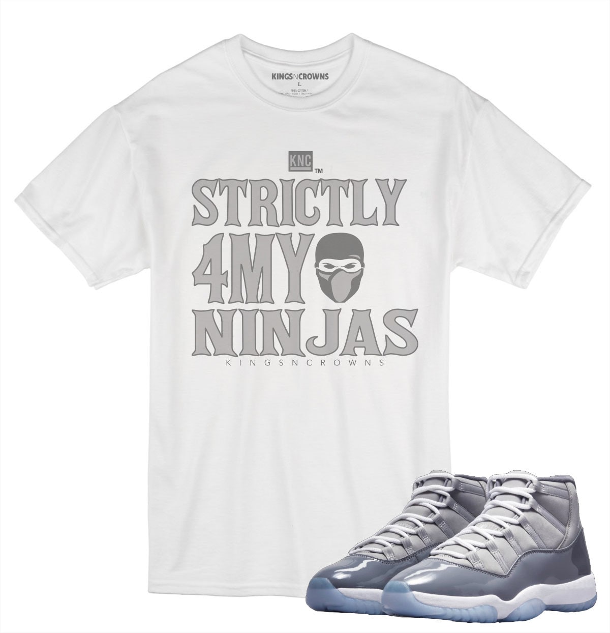 Tee shirt to match Air Jordan 11 Cool Grey sneaker. KNC Strictly For My Ninjas