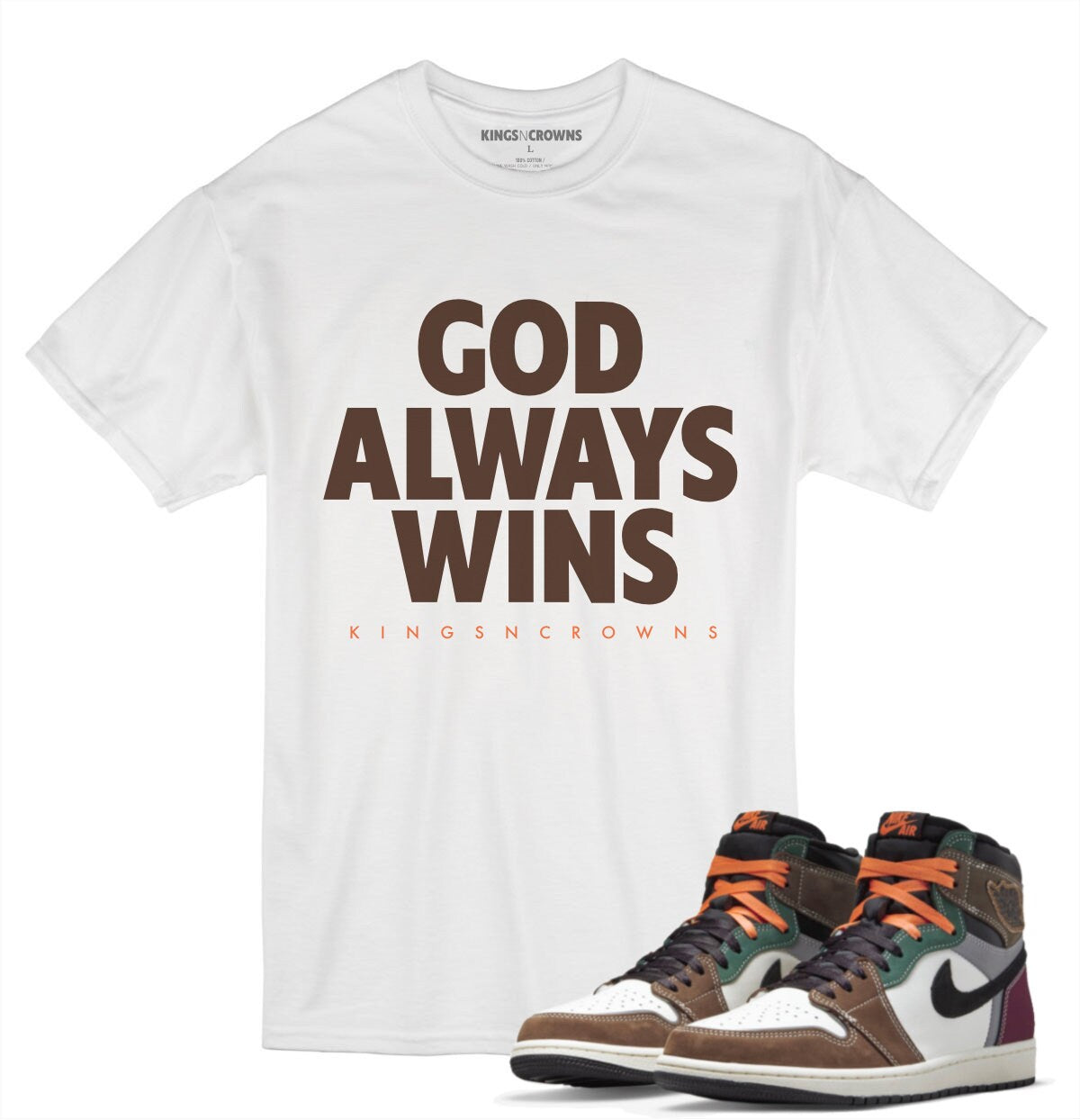 Tee shirt to match Air Jordan 1 Hand Crafted sneaker. KNC God Always Wins