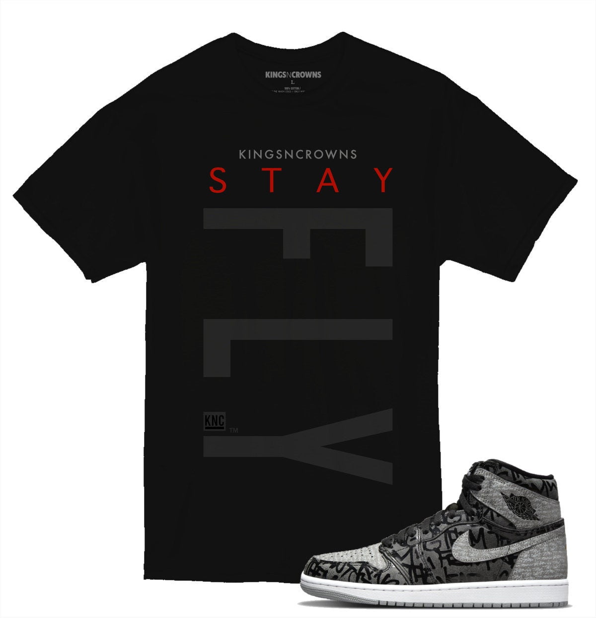 Tee shirt to match Jordan 1 Rebellionaire Sneakers. KNC Stay Fly