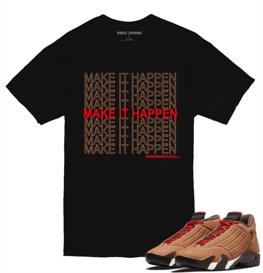 Tee shirt to match Air Jordan 14 Winterized sneaker. KNC Make It Happen ty