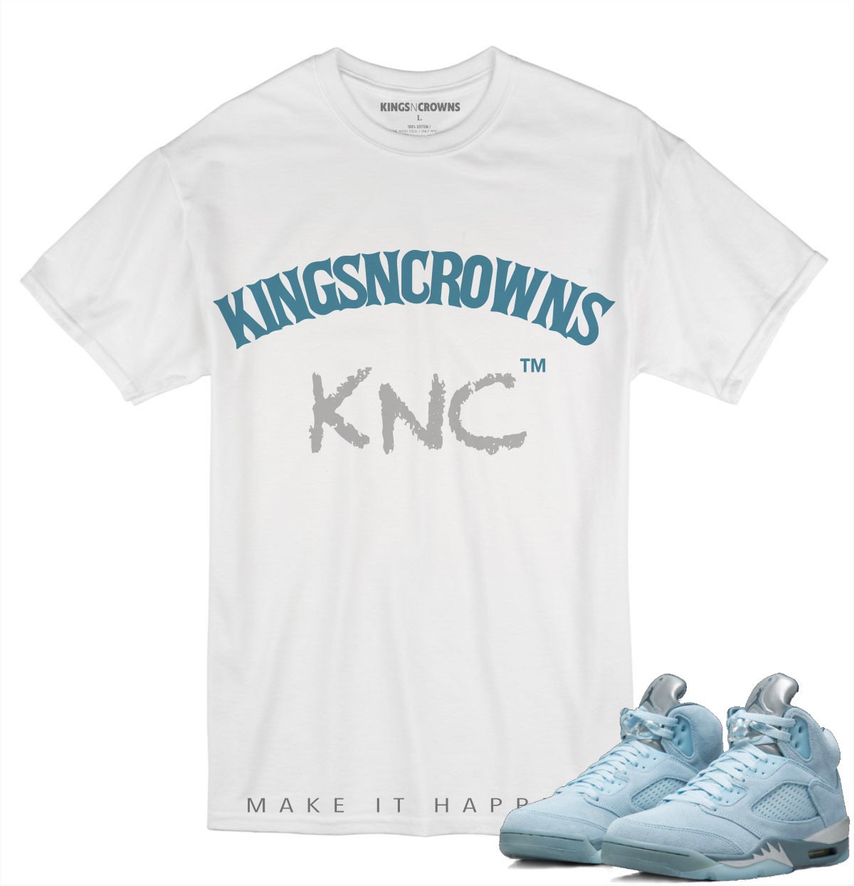 Tee shirt to match Air Jordan 5 Bluebird sneaker. KNC Kings N Crowns