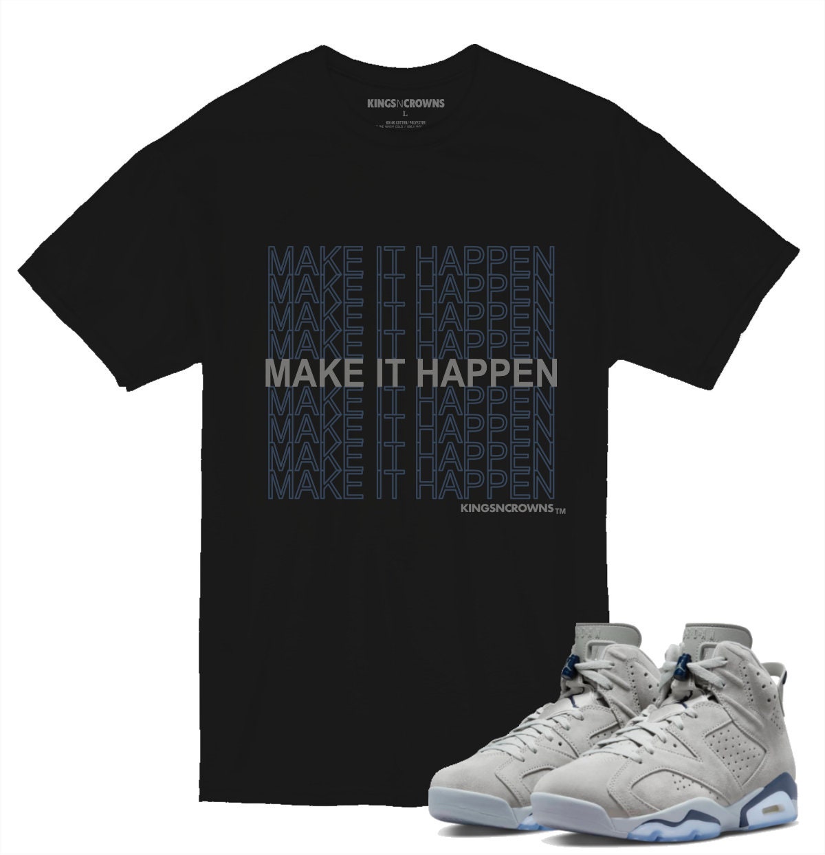 Tee shirt to match Air Jordan 6 Georgetown Sneakers. KNC Make It Happen